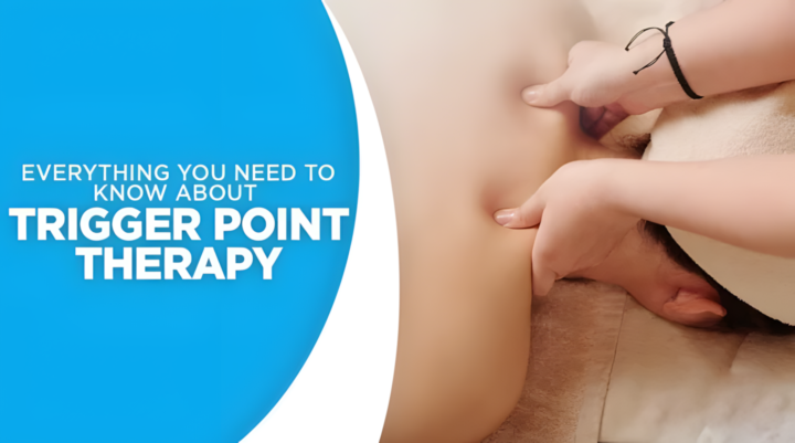 Everything You Need to Know About Trigger Point Therapy